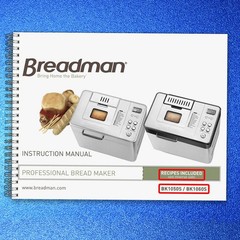 BREADMAN BK1050S BK1060S Bread Maker Manual + Recipes – LOOP BOUND, TOUGH JACKET