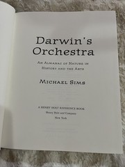 Darwin’s Orchestra: An Almanac of Nature in History by Michael Sims 1st Edition