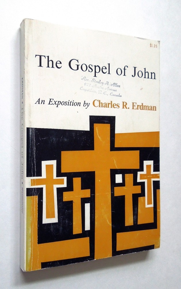 The Gospel of John – Charles R. Erdman, 1966 sc, The Westminster Press