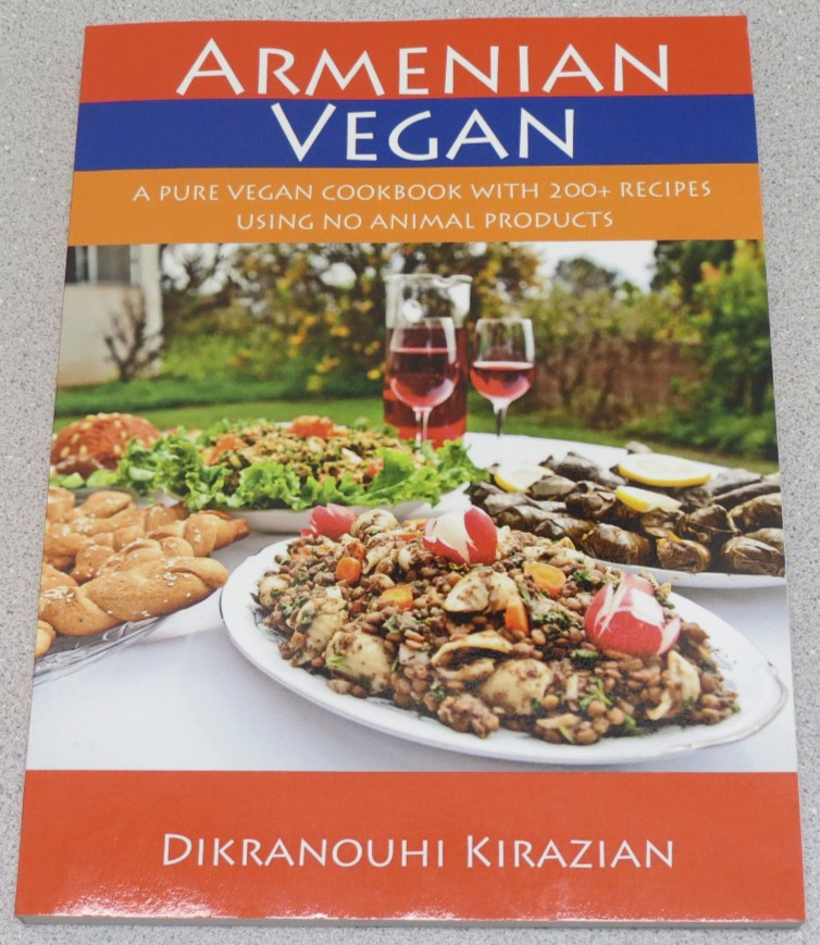 Armenian Vegan : Pure Vegan Cookbook with 200+ Recipes Using No Animal Products