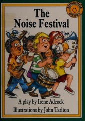 The Noise Festival: A play Sunshine Books Irene Adcock