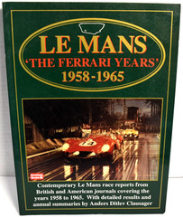 Le Mans : The Ferrari Years 1958-1965 by R. M. Clarke 1997 PB *VERY GOOD*