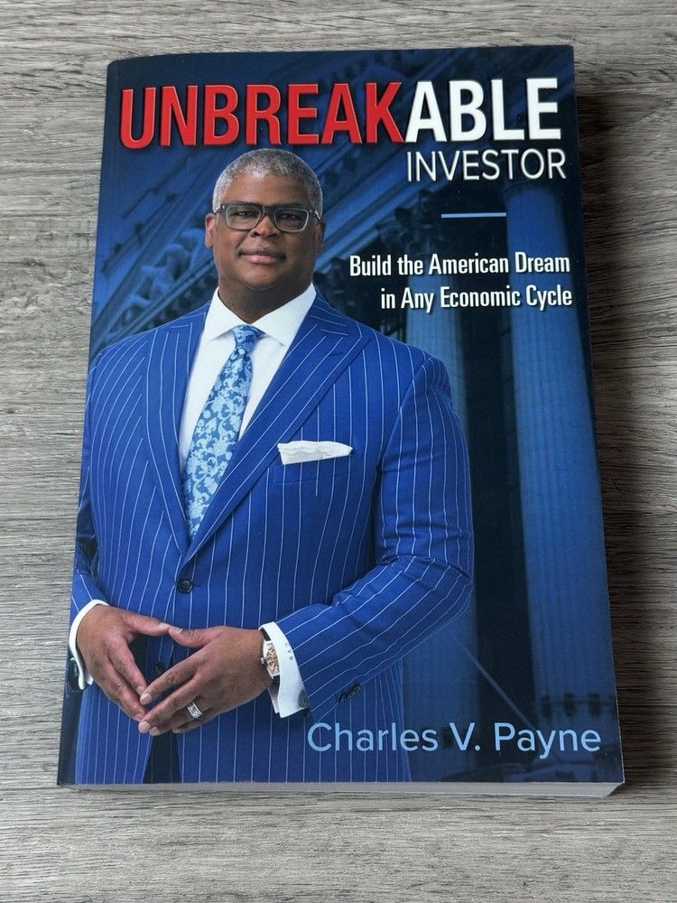 Unbreakable investor: Build The American Dream – Charles V Payne – NEW Paperback