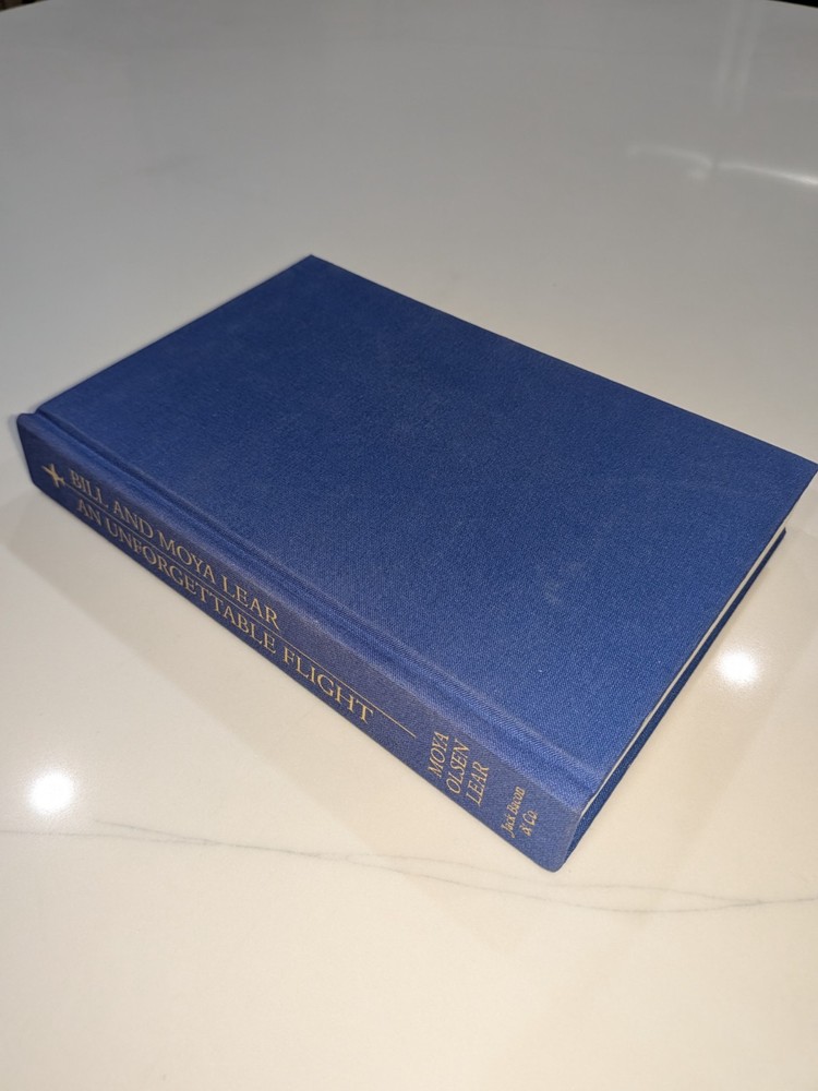 Bill & Moya Lear: An Unforgettable Flight | SIGNED Ltd Ed #/400 | 1996 | HC