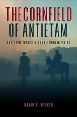 The Cornfield: Antietam’s Bloody Turning Point