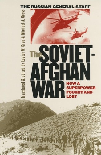 The Soviet-Afghan War: How a Superpower Fought and Lost, , Good Book