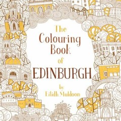 Colouring Book of Edinburgh, Paperback by Muldoon, Eilidh, Brand New, Free sh…