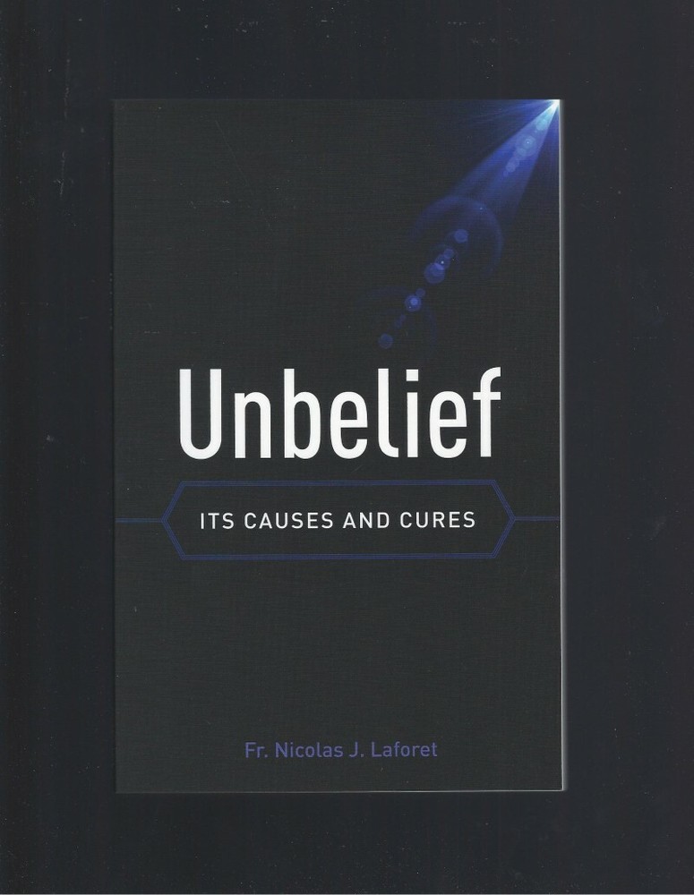 Unbelief: Its Causes and Cures