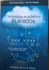ARC – Technology-As-a-Service Playbook , by Thomas Wood, Uncorrected Proof