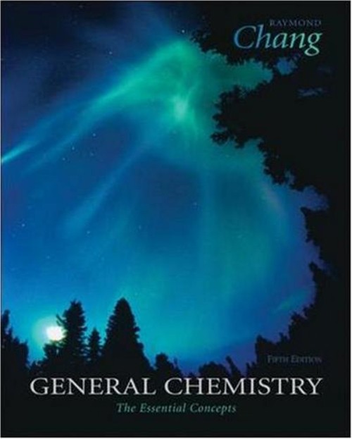General Chemistry : The Essential Concepts Raymond Chang