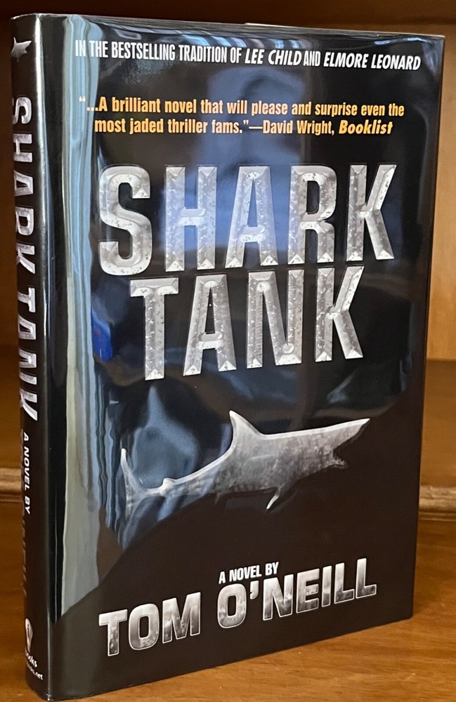 Shark Tank by Tom O’Neill SIGNED Hardcover 1st Edition Book Brand New