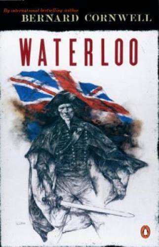 Waterloo (Sharpe’s Adventures, No. 11) – Paperback By Cornwell, Bernard – GOOD