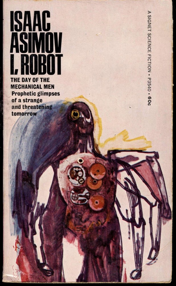 I, ROBOT Isaac Asimov – Signet Sixth Printing 1956