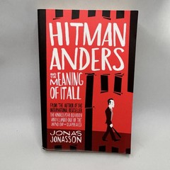 Hitman Anders and the Meaning of It All Jonas Jonasson Humorous Crime Novel