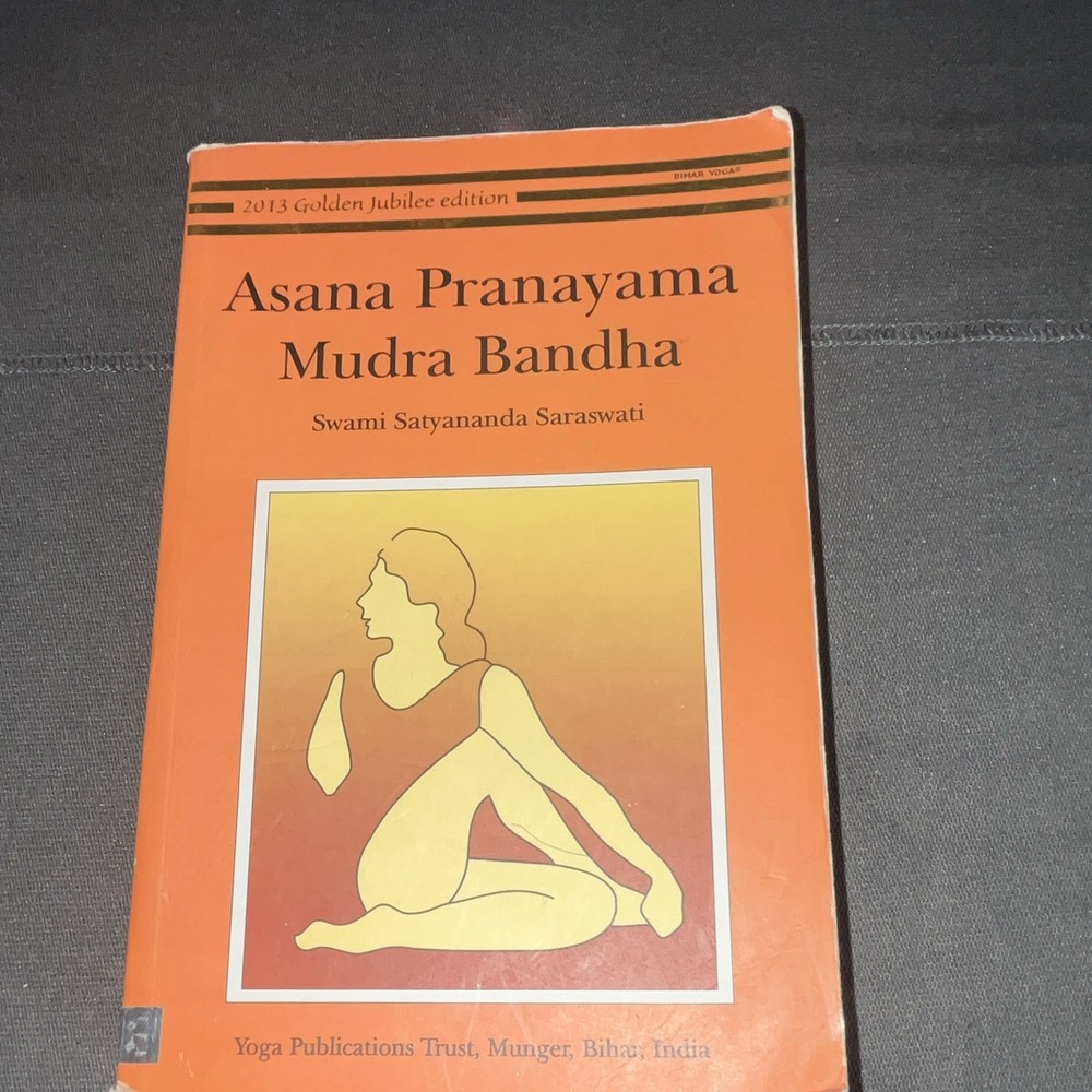 Swami Satyananda Saraswati Asana, Pranayama, Mudra and Bandha Trade PB 2013