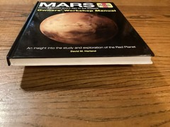 Mars Owners’ Workshop Manual : From 4.5 Billion Years Ago to the Present, Har…