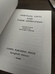 Spiritual Gifts and Their Operation by Howard Carter