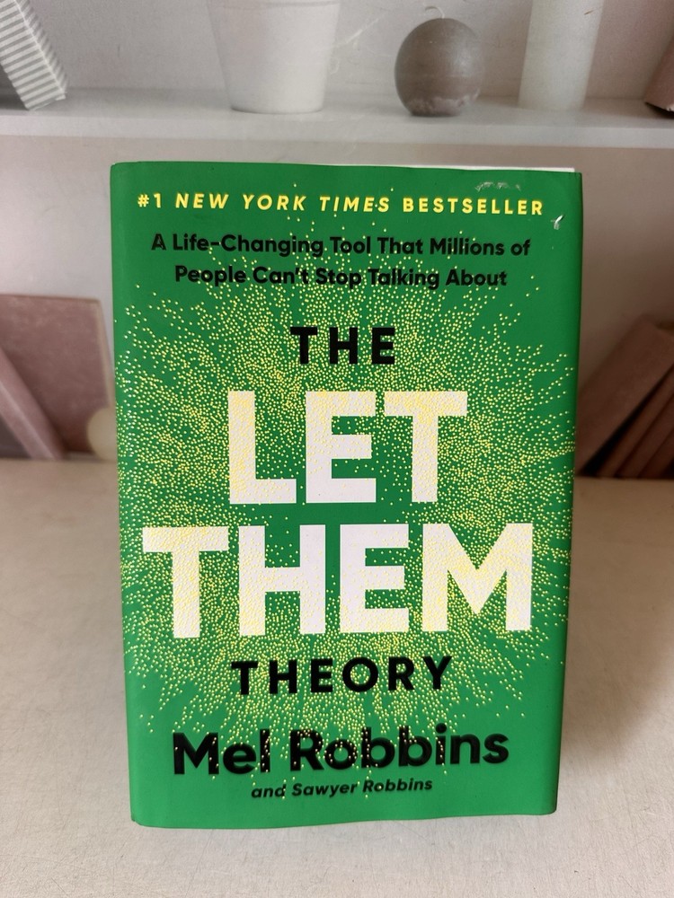 Let Them Theory : A Life-Changing Tool That Millions of People Can’t Stop HC