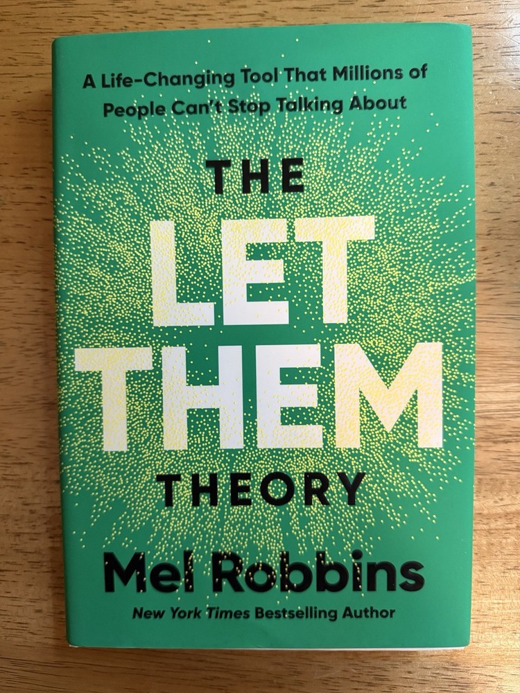 The Let Them Theory – A Life-Changing Tool By Mel Robbins( 1st Edition, 2024)
