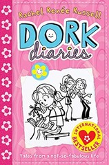 Dork Diaries: Tales from a Not-so-fabulous Life by Rachel Renee Russell