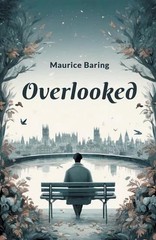 Overlooked (Edition2024) by Maurice Baring Paperback Book