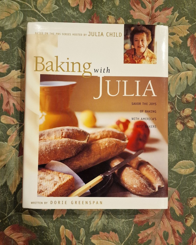 New Baking With Julia Child Savor Joys of Baking w/ America’s Best Bakers HC DJ