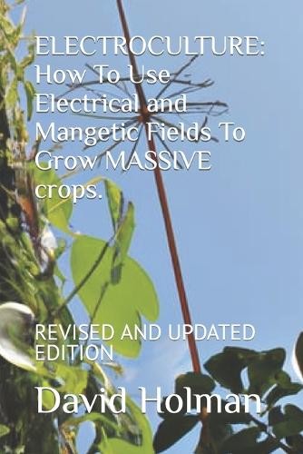 David Holman Electroculture (Paperback) Electroculture