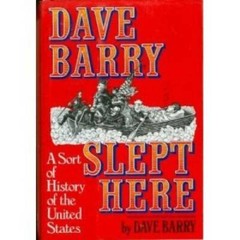 Dave Barry Slept Here – Hardcover By Barry, Dave – GOOD