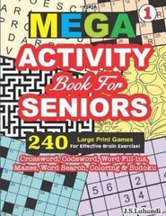 J S Lubandi MEGA ACTIVITY Book for SENIORS 240 Large Print Games for (Paperback)
