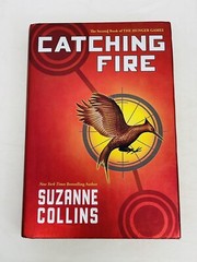 Hunger Games Ser.: Catching Fire by Suzanne Collins (2009, Hardcover)