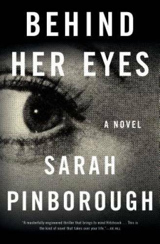 Behind Her Eyes: A suspenseful psychological thriller – Hardcover – VERY GOOD