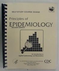 Principles of Epidemiology, Second Edition, Self Study Course SS3030, U.S. Depar