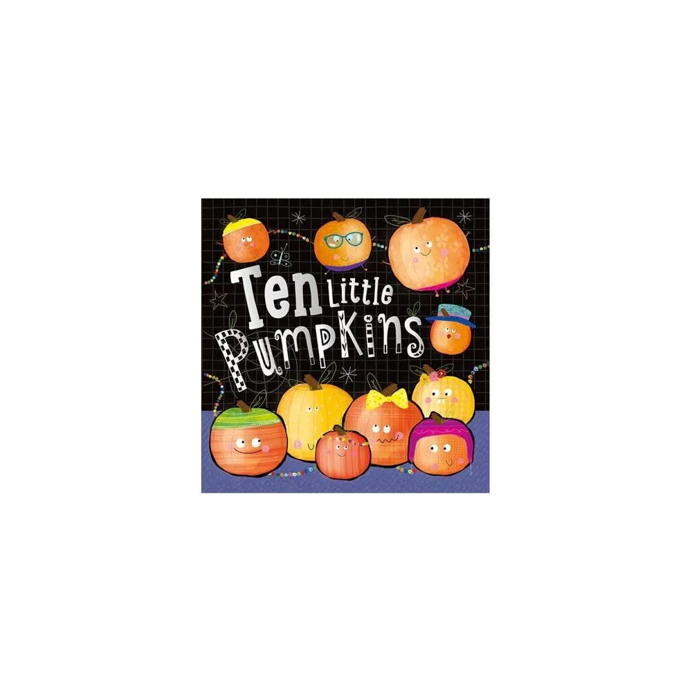 Ten Little Pumpkins – by Rosie Greening (Paperback)