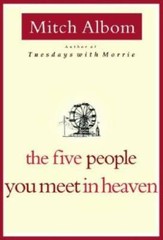 The Five People You Meet In Heaven – Hardcover By Albom, Mitch – GOOD