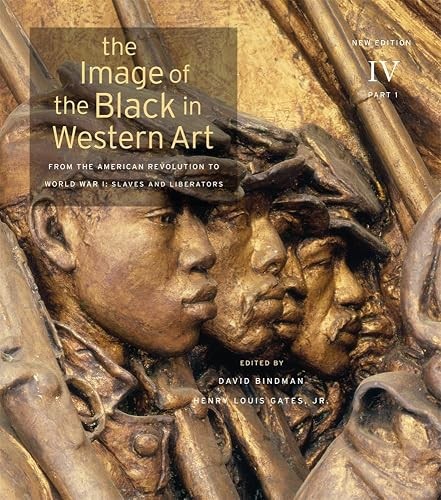 The Image of the Black in Western Art, Volume IV: From the Ame…