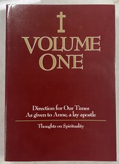 Volume One: Direction for Our Times as Given to Anne, a Lay Apos