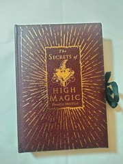 The Secrets of High Magic Francis Melville