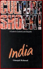 Culture Shock! India: A Guide to Customs and … by Kolanad, Gitanjali Paperback
