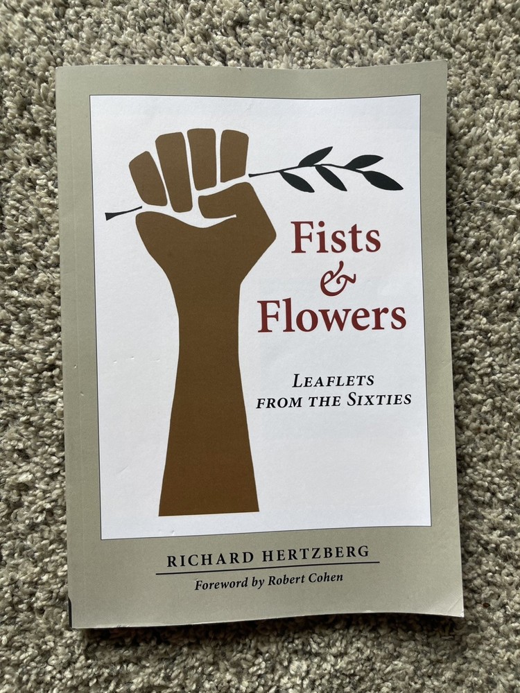 Fists & Flowers: Leaflets from the Sixties (Paperback or Softback)