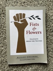Fists & Flowers: Leaflets from the Sixties (Paperback or Softback)