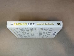 The Earned Life : Lose Regret, Choose Fulfillment by Mark Reiter and Marshall…