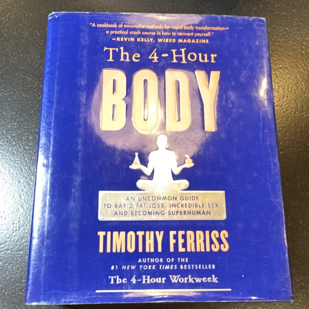 The 4-Hour Body by Timothy Ferriss Hardcover Health Fitness Weight Loss