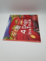 “Four Dogs in a Truck” Children’s Nursery Rhyme ILLUSTRATED By Wendy Straw 2009