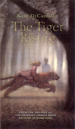 The Tiger Rising by DiCamillo, Kate