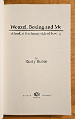 Woozel, Boxing & Me: A Look at the Funny Side of Boxing by Rusty Rubin, Inscribe