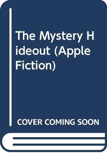 The Mystery Hideout (Apple Fiction) by Follett, Ken