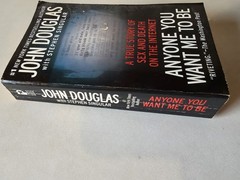 Anyone You Want Me to Be By John Douglas