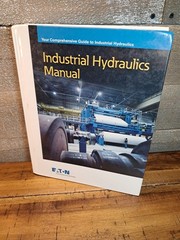 Industrial Hydraulics Manual by Eaton (2015, 6th Edition, Hardcover) Free Ship!