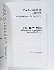 The Message of Romans: God’s Good News for the World by John R. W. Stott