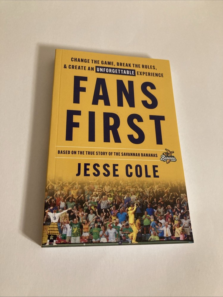 Fans First Paperback Book SIGNED By Jesse Cole Savannah Bananas Story Lioncrest